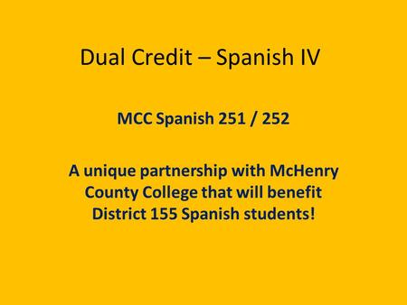 Dual Credit – Spanish IV