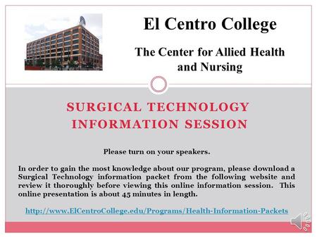 SURGICAL TECHNOLOGY INFORMATION session