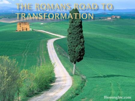 The Romans Road to Transformation