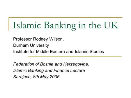Islamic Banking in the UK