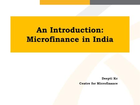An Introduction: Microfinance in India