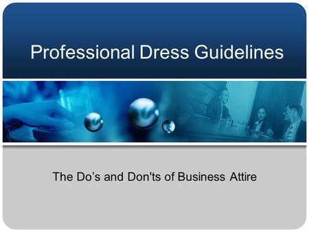 Professional Dress Guidelines