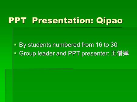 PPT Presentation: Qipao