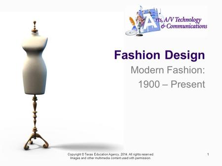 Modern Fashion: 1900 – Present