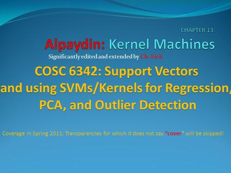 CHAPTER 13: Alpaydin: Kernel Machines