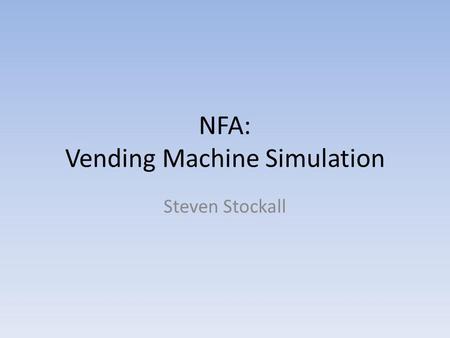 NFA: Vending Machine Simulation