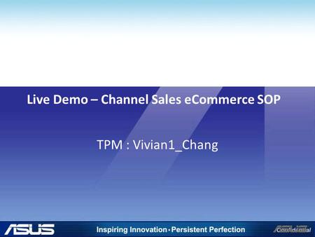 Live Demo – Channel Sales eCommerce SOP