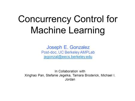 Concurrency Control for Machine Learning