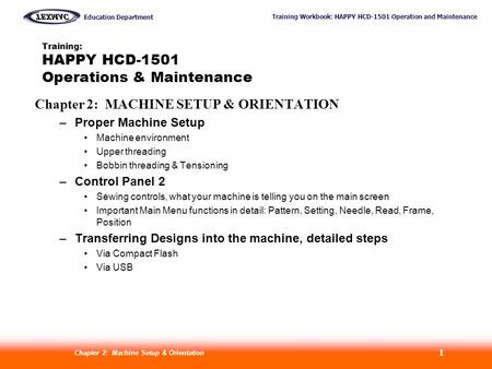 Training: HAPPY HCD-1501 Operations & Maintenance