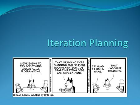 Iteration Planning.