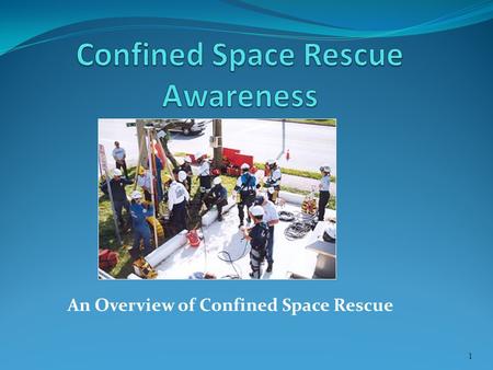 Confined Space Rescue Awareness