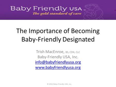 The Importance of Becoming Baby-Friendly Designated
