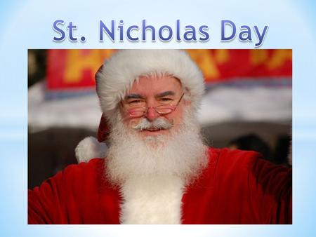 St. Nicholas Day In Poland St. Nicholas Day In United States of America St. Nicholas Day In Netherlands St. Nicholas Day In Italy Grandfather Frost In.