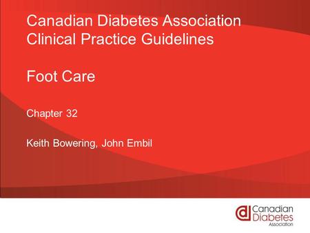 Canadian Diabetes Association Clinical Practice Guidelines Foot Care