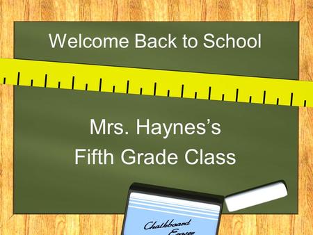 Mrs. Haynes’s Fifth Grade Class