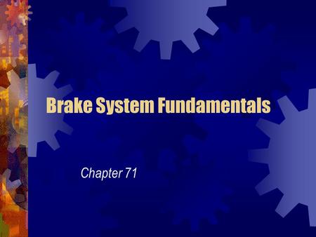 Brake System Fundamentals