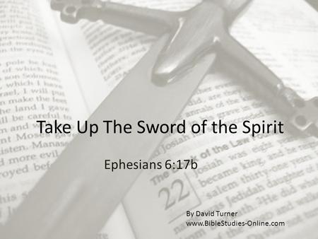 Take Up The Sword of the Spirit