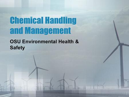 Chemical Handling and Management