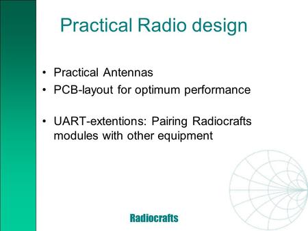 Practical Radio design