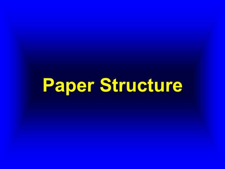 Paper Structure.