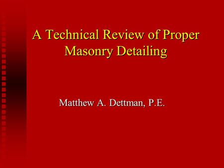 A Technical Review of Proper Masonry Detailing