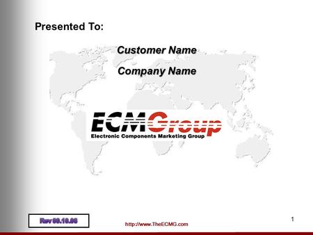 Presented To: Customer Name Company Name