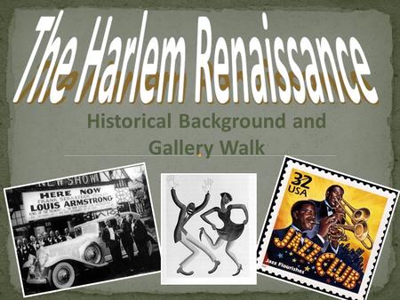 The Harlem Renaissance Historical Background and
