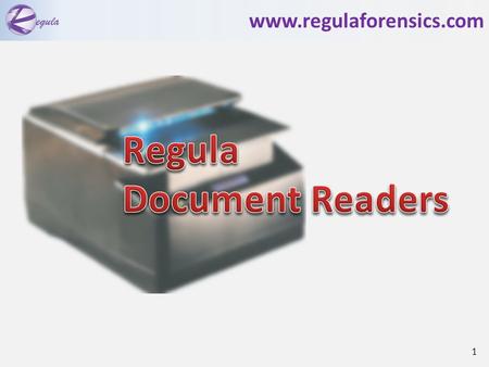 Www.regulaforensics.com 1. Documents types Visas (ID-2) ICAO standard passports (ID-3) ID cards and driving licences (ID-1) Travel and identity documents.