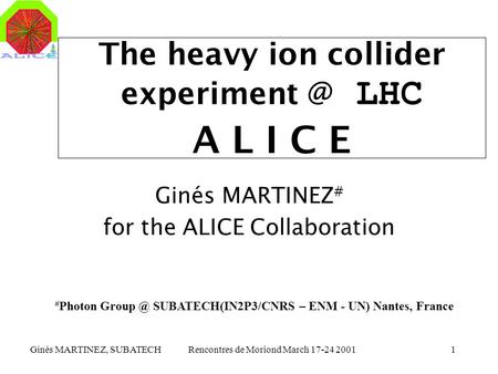 The heavy ion collider LHC A L I C E
