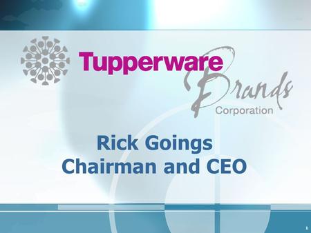 1 Rick Goings Chairman and CEO. 2 Forward-Looking Statements We are making some forward looking statements today that use words like outlook or target.