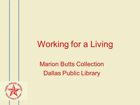 Marion Butts Collection Dallas Public Library