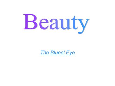 Beauty The Bluest Eye.