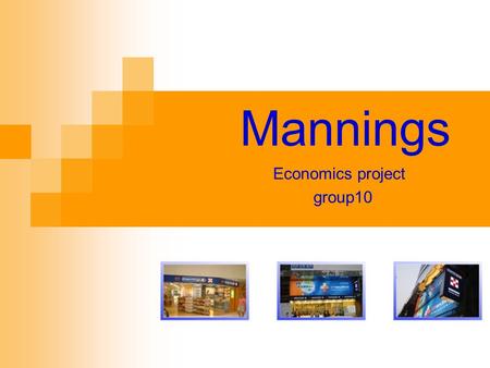 Mannings Economics project group10. History and development.