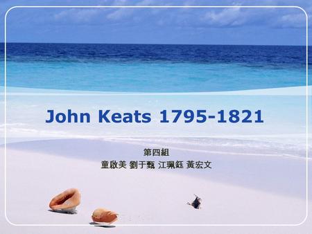LOGO John Keats 1795-1821. www.themegallery.com LOGO John Keats 1795-1821.
