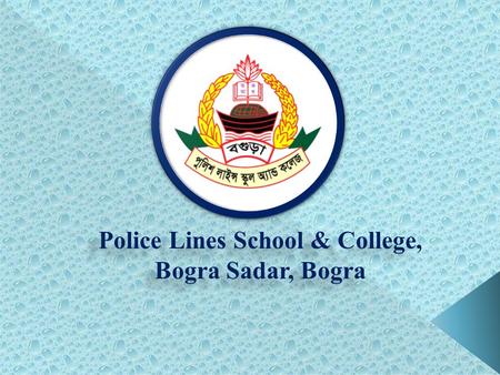Police Lines School & College, Bogra Sadar, Bogra