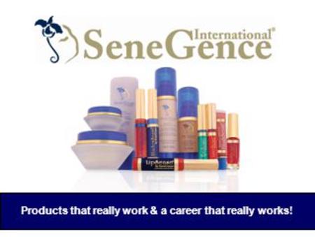 Products that really work & a career that really works!