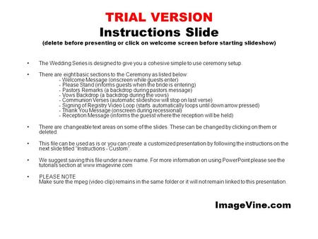 TRIAL VERSION Instructions Slide (delete before presenting or click on welcome screen before starting slideshow) The Wedding Series is designed to give.