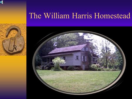 The William Harris Homestead. A Walton County Historic Landmark Placed on the National Register of Historic Places in 1982 Received the Citation for Excellence.