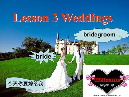 Lesson 3 Weddings bridegroom bride. The ways of taking the bride to the place where they celebrate their wedding?