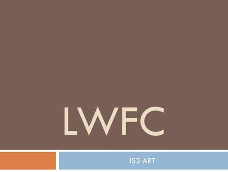 LWFC IS2 ART.
