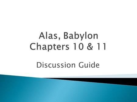 Discussion Guide. The chapter opens with, Randy having a pleasant, recurrent, Before-The-Day dream. What is the content of the dream? What do you think.