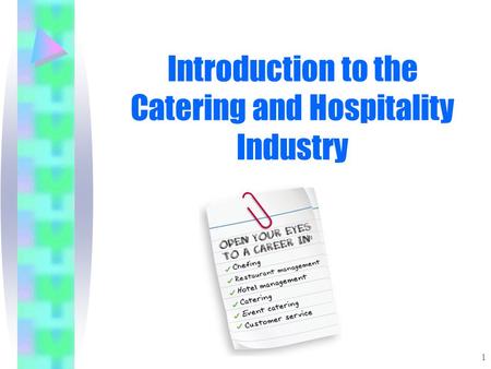 Introduction to the Catering and Hospitality Industry