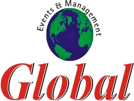 G LOBAL E VENTS & M ANAGEMENT (E STABLISHED IN 2001) UNDERTAKES THE FOLLOWING PROJECTS Conferences Management Fashion Show organizer Private Parties wedding.