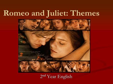 Romeo and Juliet: Themes