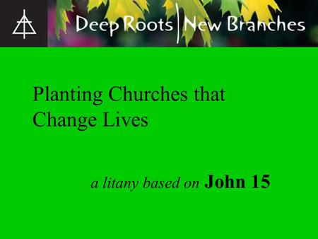 Planting Churches that Change Lives