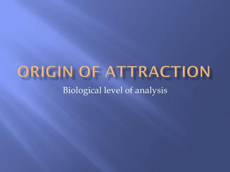 Biological level of analysis