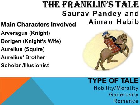THE FRANKLIN’s TALE TYPE OF TALE Saurav Pandey and Aiman Habib