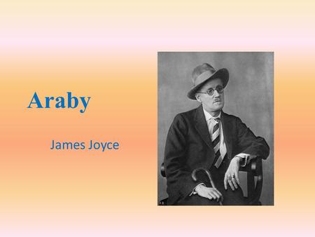 Araby James Joyce.