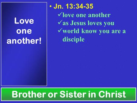 Brother or Sister in Christ