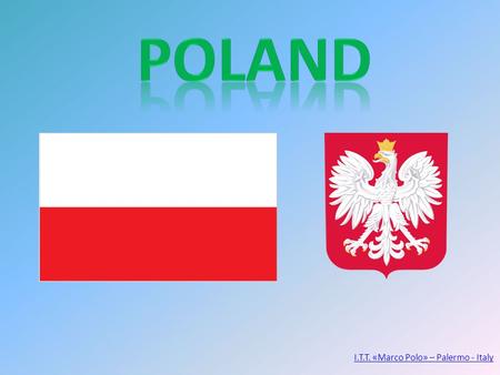 REPUBLIC OF POLAND Rzeczpospolita Polska. Polish flag. - ppt download